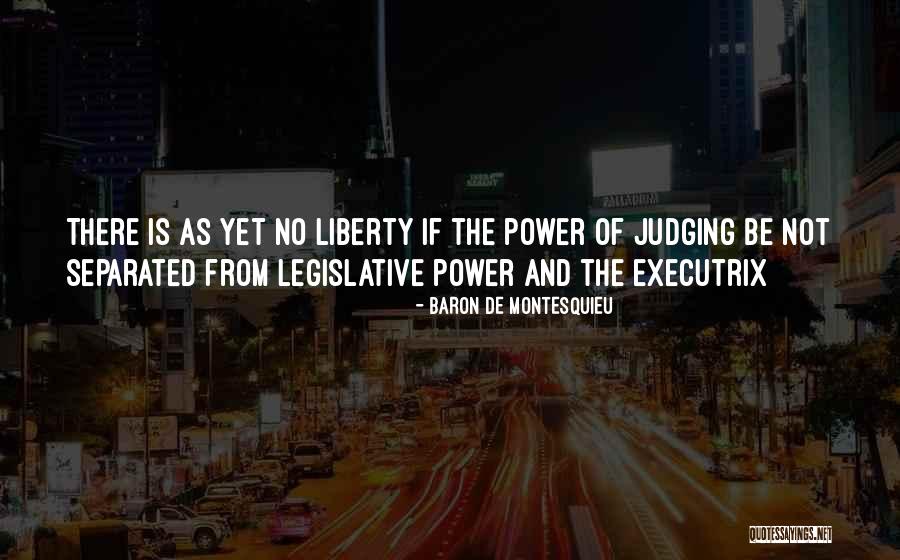 Legislative Quotes By Baron De Montesquieu Legislative Quotes By Baron De Montesquieu