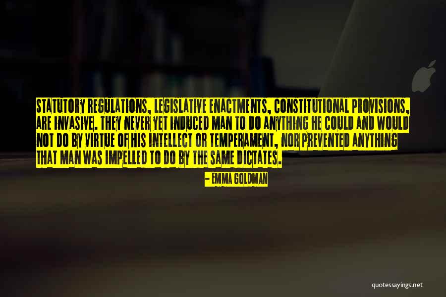 Legislative Quotes By Emma Goldman