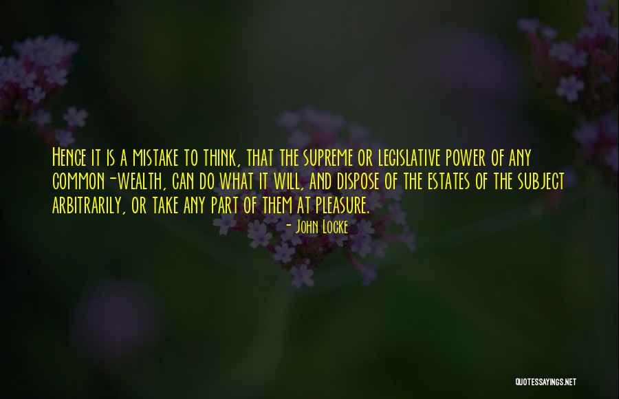 Legislative Quotes By John Locke Legislative Quotes By John Locke