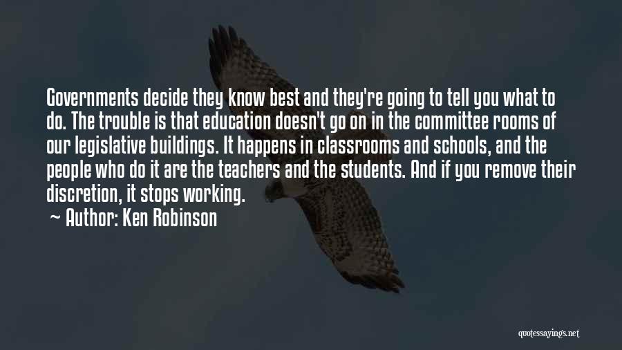 Legislative Quotes By Ken Robinson