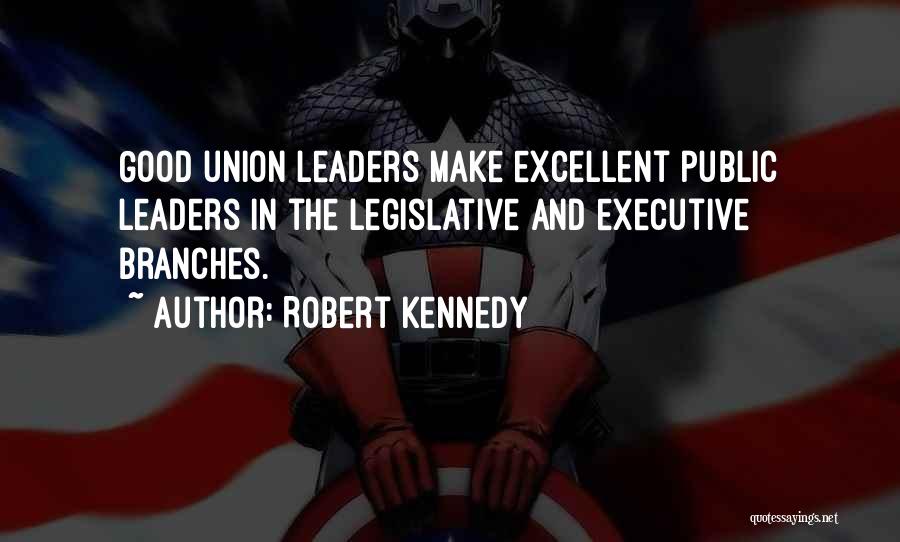 Legislative Quotes By Robert Kennedy