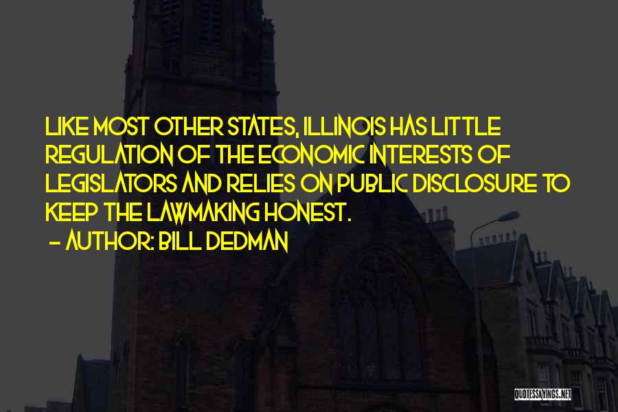 Legislators Quotes By Bill Dedman