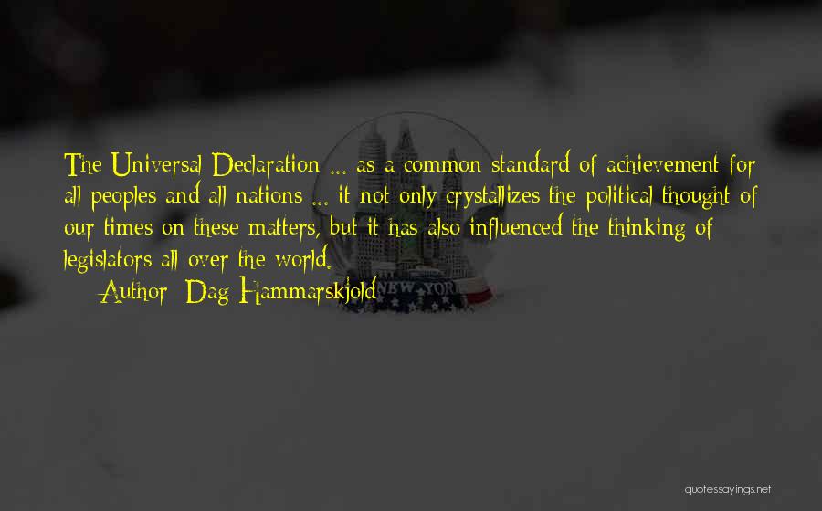 Legislators Quotes By Dag Hammarskjold