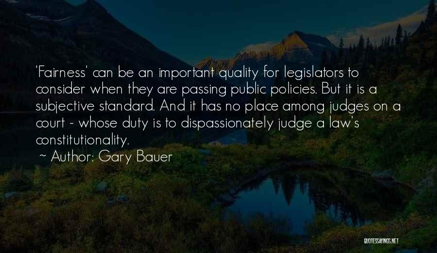 Legislators Quotes By Gary Bauer