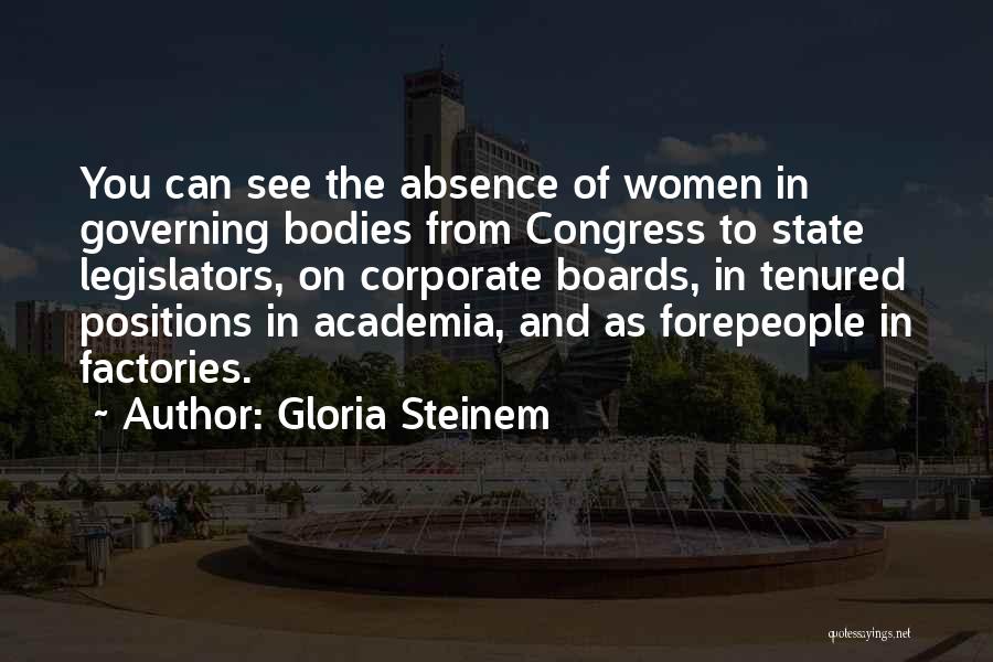 Legislators Quotes By Gloria Steinem