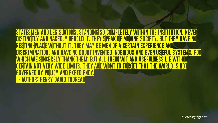 Legislators Quotes By Henry David Thoreau