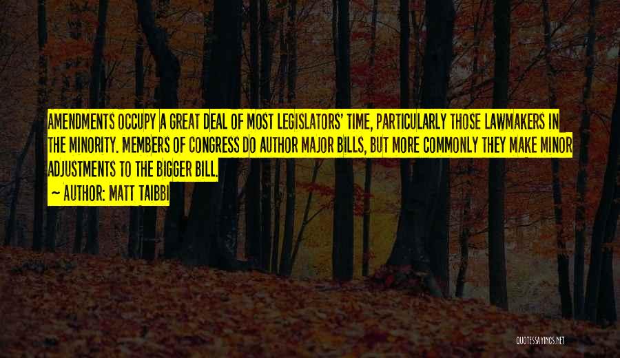 Legislators Quotes By Matt Taibbi