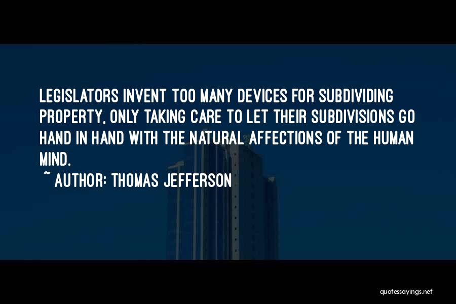 Legislators Quotes By Thomas Jefferson