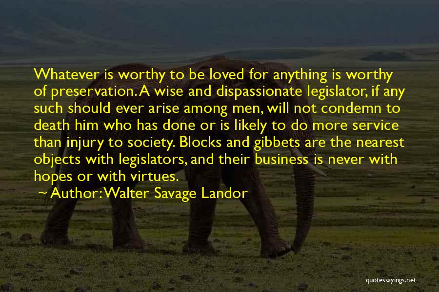 Legislators Quotes By Walter Savage Landor