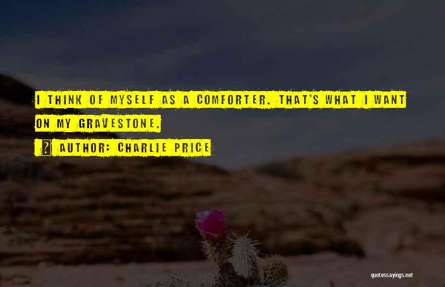Legit Quotes By Charlie Price