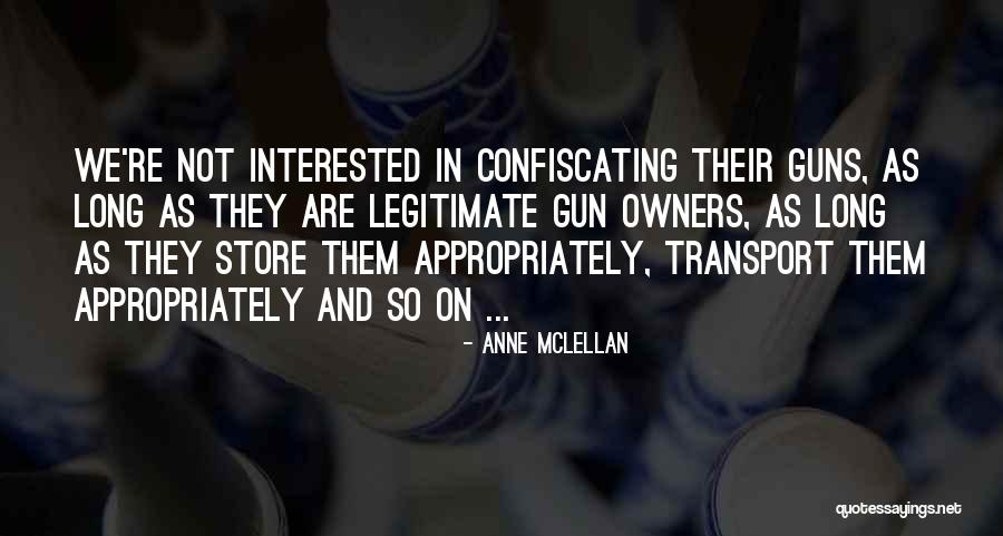 Legitimate Best Quotes By Anne McLellan Legitimate Best Quotes By Anne McLellan