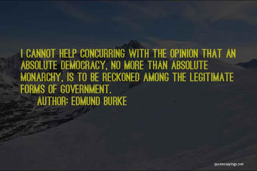 Legitimate Government Quotes By Edmund Burke