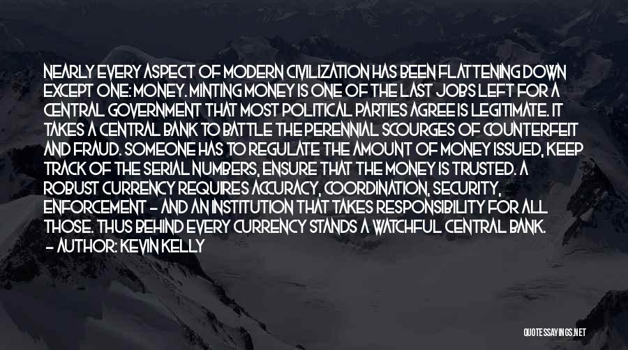 Legitimate Government Quotes By Kevin Kelly