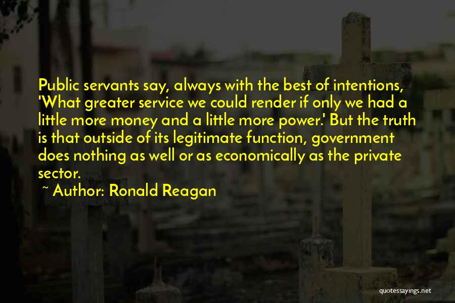 Legitimate Government Quotes By Ronald Reagan