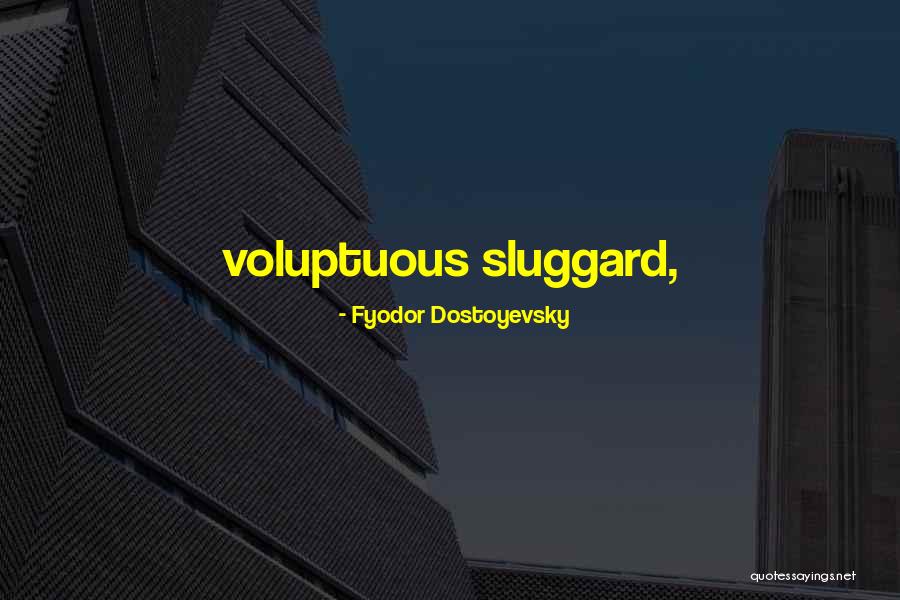 Legitimation Forms Quotes By Fyodor Dostoyevsky Legitimation Forms Quotes By Fyodor Dostoyevsky