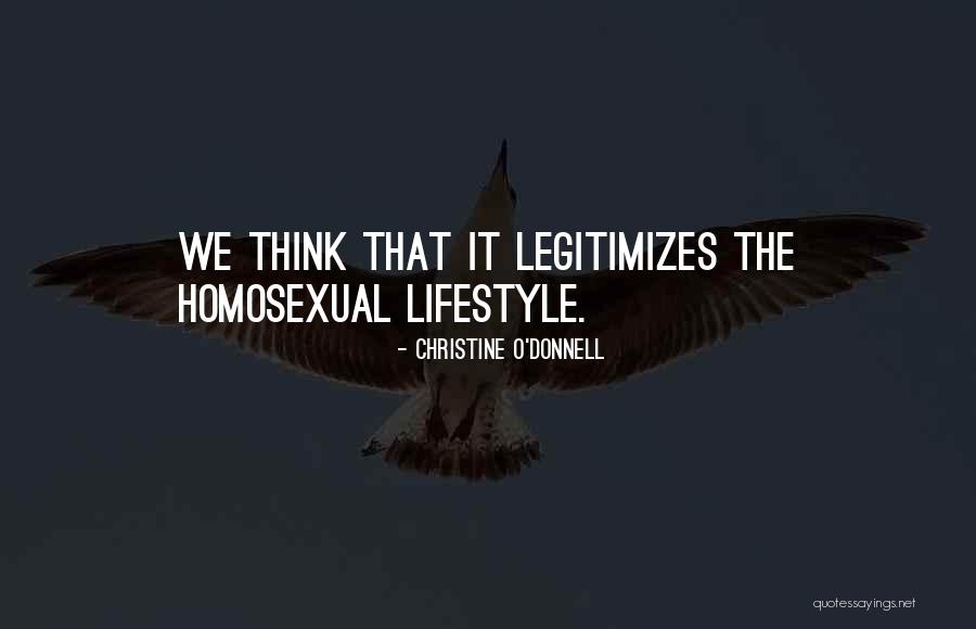 Legitimizes Quotes By Christine O'Donnell Legitimizes Quotes By Christine O'Donnell