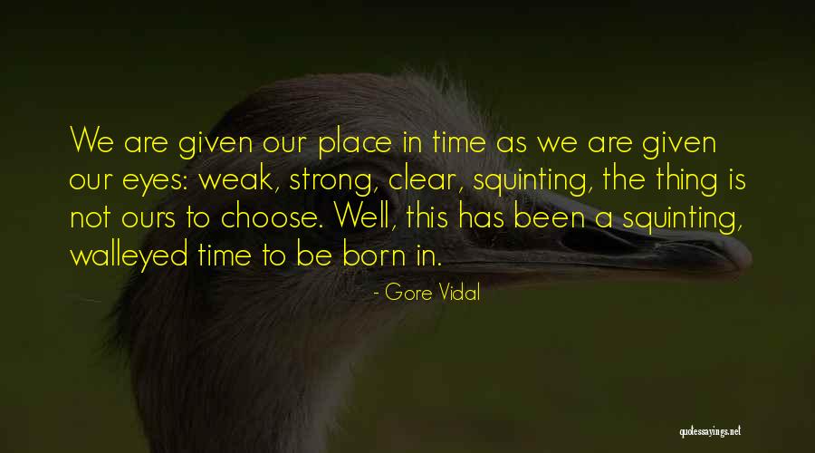 Legittima Offesa Quotes By Gore Vidal