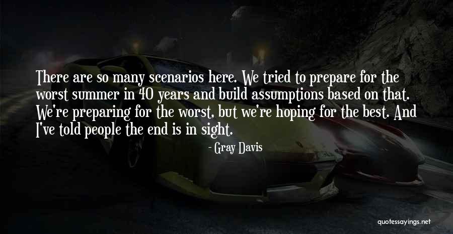 Legittimazione Quotes By Gray Davis Legittimazione Quotes By Gray Davis