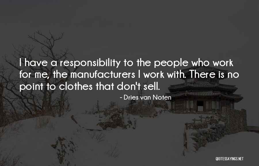 Legkippen Pakani Quotes By Dries Van Noten Legkippen Pakani Quotes By Dries Van Noten