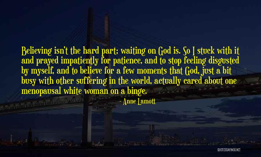 Legless Chair Quotes By Anne Lamott Legless Chair Quotes By Anne Lamott