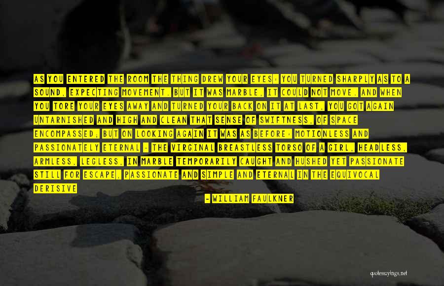 Legless Quotes By William Faulkner Legless Quotes By William Faulkner