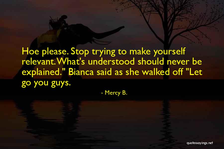 Legless Skink Quotes By Mercy B. Legless Skink Quotes By Mercy B.
