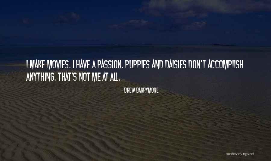 Leglise Dauvers Quotes By Drew Barrymore Leglise Dauvers Quotes By Drew Barrymore