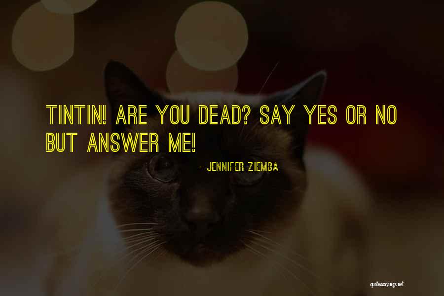 Leglise Dauvers Quotes By Jennifer Ziemba Leglise Dauvers Quotes By Jennifer Ziemba