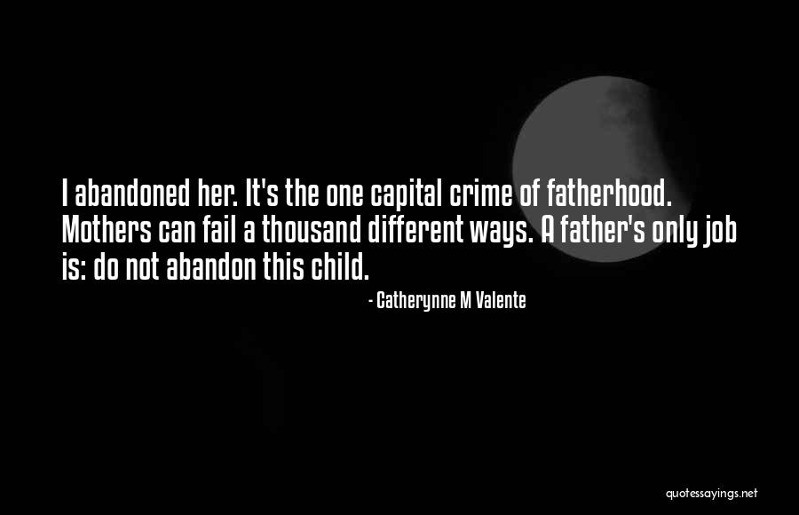 Leglock Quotes By Catherynne M Valente