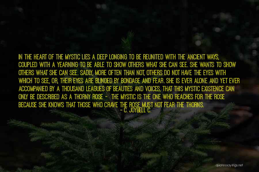 Legnehezebb Matematikai Quotes By C. JoyBell C. Legnehezebb Matematikai Quotes By C. JoyBell C.