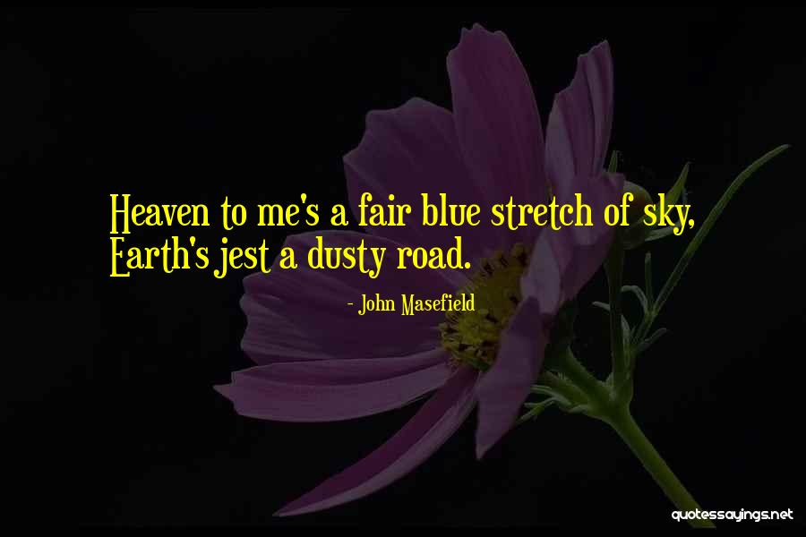 Legnehezebb Matematikai Quotes By John Masefield Legnehezebb Matematikai Quotes By John Masefield