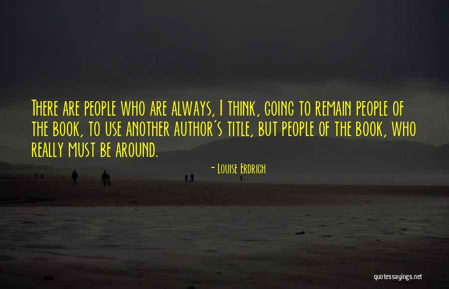 Legnehezebb Matematikai Quotes By Louise Erdrich Legnehezebb Matematikai Quotes By Louise Erdrich