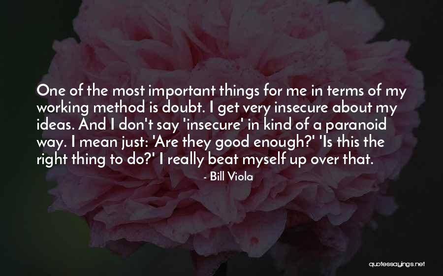Legnehezebb Sport Quotes By Bill Viola Legnehezebb Sport Quotes By Bill Viola
