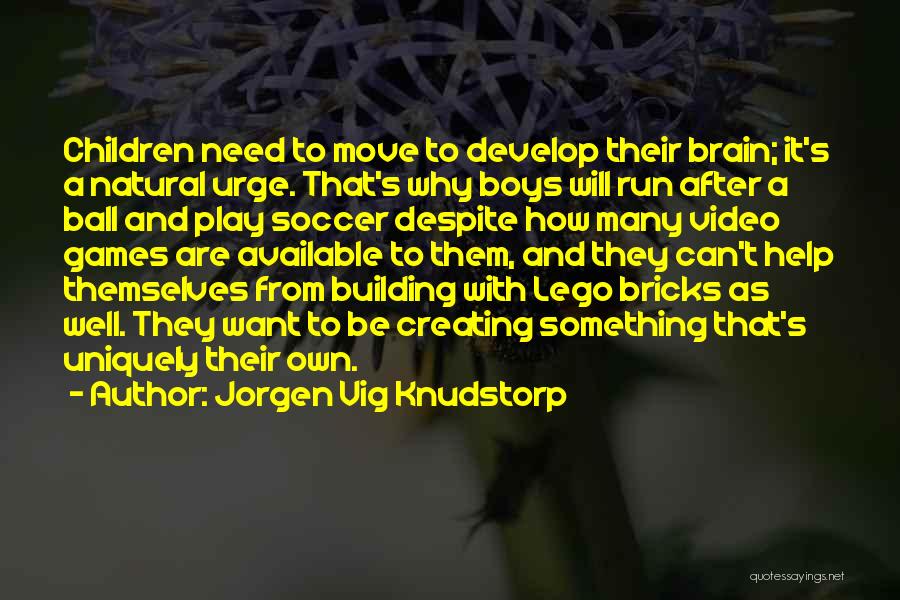 Lego Bricks Quotes By Jorgen Vig Knudstorp