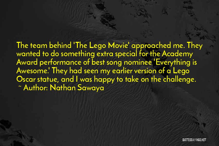Lego Movie Quotes By Nathan Sawaya