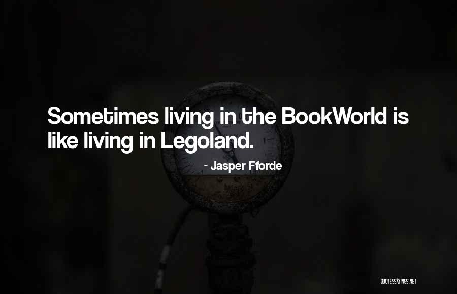 Legoland Quotes By Jasper Fforde Legoland Quotes By Jasper Fforde