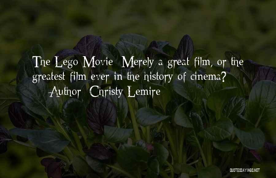 Legos Quotes By Christy Lemire