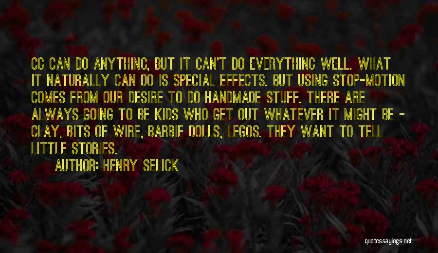 Legos Quotes By Henry Selick