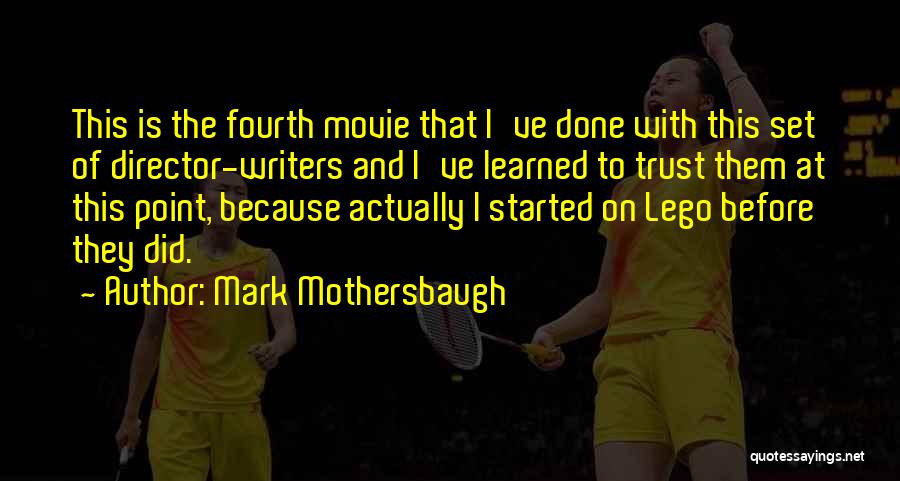 Legos Quotes By Mark Mothersbaugh