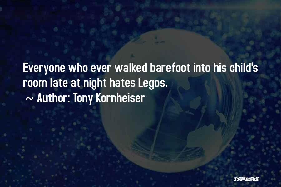 Legos Quotes By Tony Kornheiser