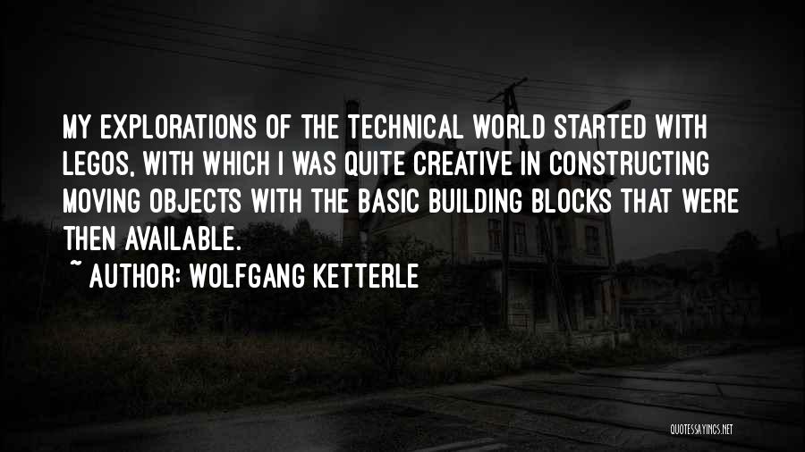 Legos Quotes By Wolfgang Ketterle