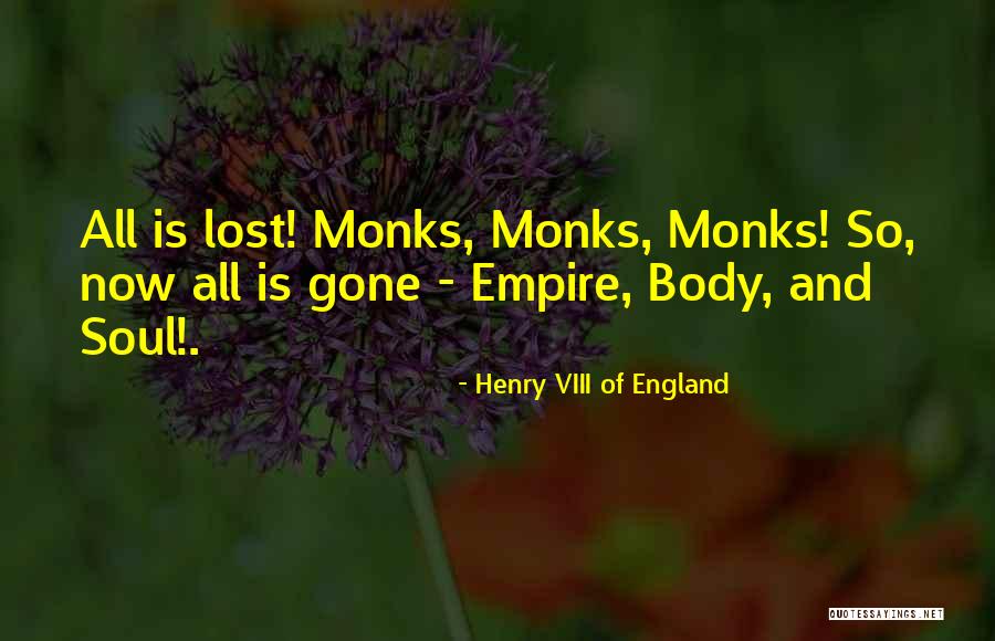 Legoyo Quotes By Henry VIII Of England Legoyo Quotes By Henry VIII Of England