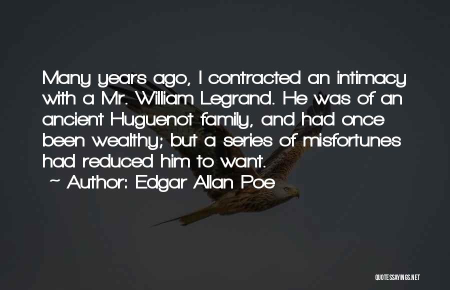 Legrand Quotes By Edgar Allan Poe