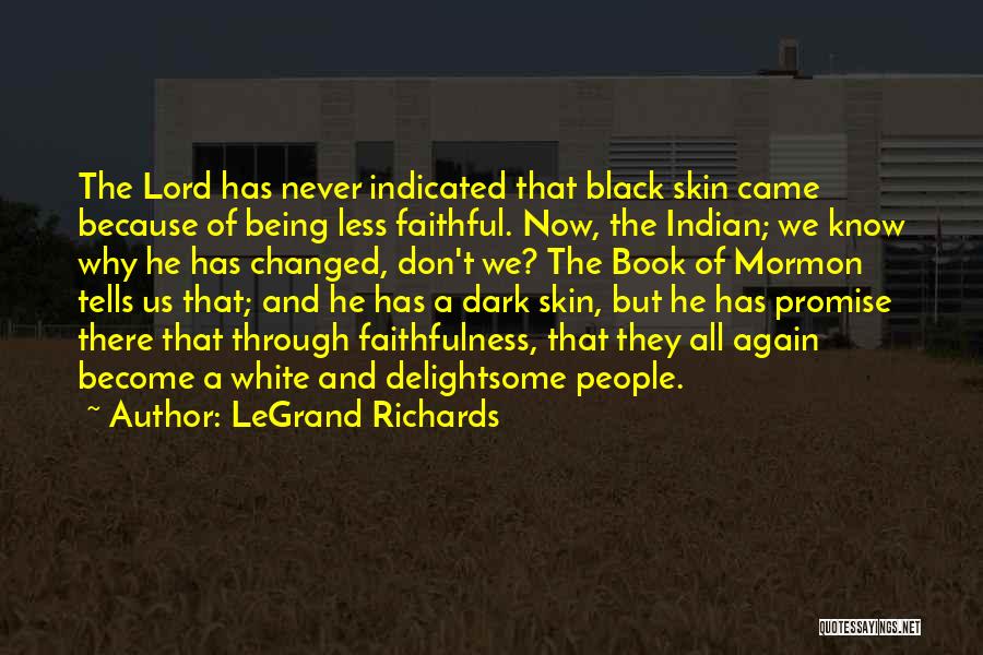 Legrand Quotes By LeGrand Richards