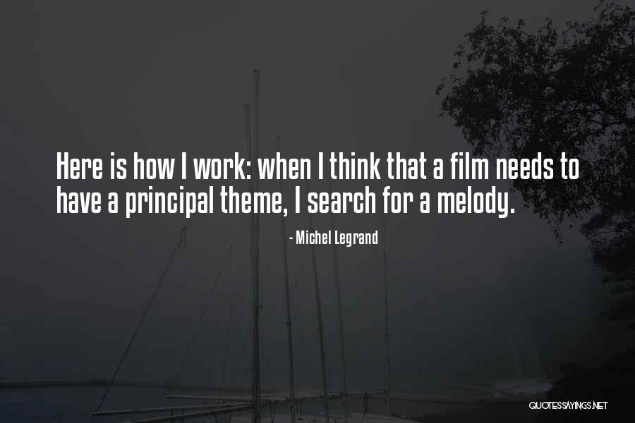 Legrand Quotes By Michel Legrand Legrand Quotes By Michel Legrand