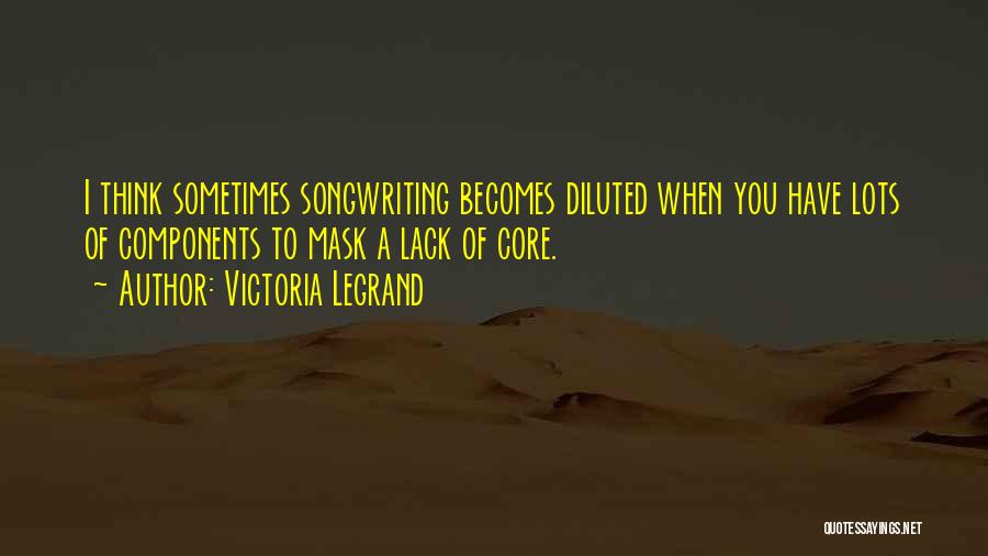 Legrand Quotes By Victoria Legrand