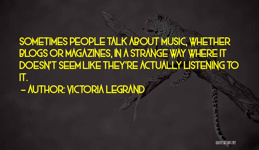 Legrand Quotes By Victoria Legrand