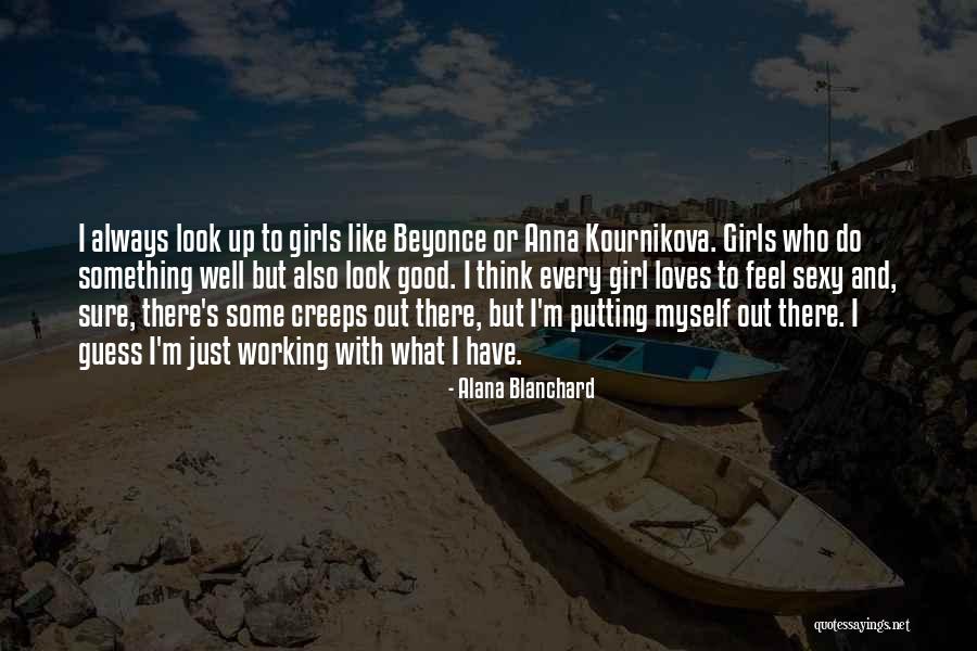 Legroom Boots Quotes By Alana Blanchard Legroom Boots Quotes By Alana Blanchard