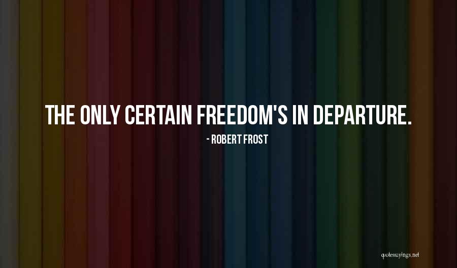 Legrosszabb Jelszavak Quotes By Robert Frost Legrosszabb Jelszavak Quotes By Robert Frost