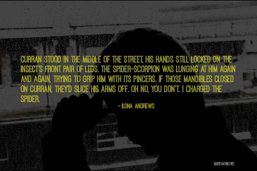 Legs Closed Quotes By Ilona Andrews Legs Closed Quotes By Ilona Andrews